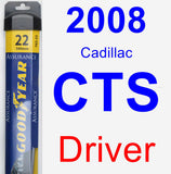 Driver Wiper Blade for 2008 Cadillac CTS - Assurance