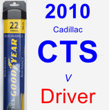 Driver Wiper Blade for 2010 Cadillac CTS - Assurance