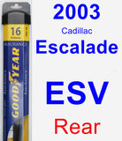 Rear Wiper Blade for 2003 Cadillac Escalade ESV - Assurance