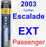 Passenger Wiper Blade for 2003 Cadillac Escalade EXT - Assurance