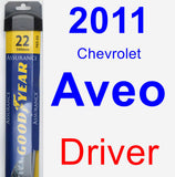 Driver Wiper Blade for 2011 Chevrolet Aveo - Assurance