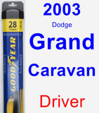 Driver Wiper Blade for 2003 Dodge Grand Caravan - Assurance