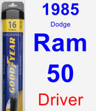 Driver Wiper Blade for 1985 Dodge Ram 50 - Assurance