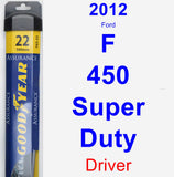 Driver Wiper Blade for 2012 Ford F-450 Super Duty - Assurance