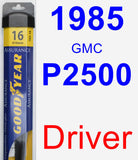 Driver Wiper Blade for 1985 GMC P2500 - Assurance