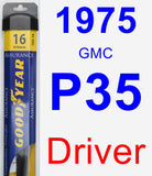 Driver Wiper Blade for 1975 GMC P35 - Assurance