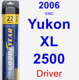 Driver Wiper Blade for 2006 GMC Yukon XL 2500 - Assurance