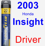 Driver Wiper Blade for 2003 Honda Insight - Assurance