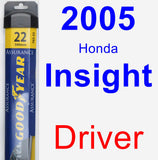 Driver Wiper Blade for 2005 Honda Insight - Assurance