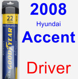 Driver Wiper Blade for 2008 Hyundai Accent - Assurance