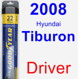 Driver Wiper Blade for 2008 Hyundai Tiburon - Assurance
