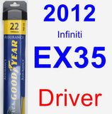 Driver Wiper Blade for 2012 Infiniti EX35 - Assurance