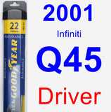 Driver Wiper Blade for 2001 Infiniti Q45 - Assurance