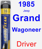 Driver Wiper Blade for 1985 Jeep Grand Wagoneer - Assurance