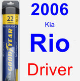 Driver Wiper Blade for 2006 Kia Rio - Assurance