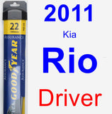 Driver Wiper Blade for 2011 Kia Rio - Assurance