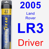 Driver Wiper Blade for 2005 Land Rover LR3 - Assurance