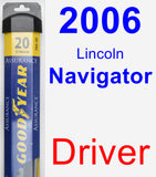 Driver Wiper Blade for 2006 Lincoln Navigator - Assurance