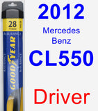 Driver Wiper Blade for 2012 Mercedes-Benz CL550 - Assurance