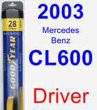 Driver Wiper Blade for 2003 Mercedes-Benz CL600 - Assurance