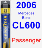 Passenger Wiper Blade for 2006 Mercedes-Benz CL600 - Assurance