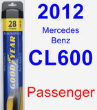 Passenger Wiper Blade for 2012 Mercedes-Benz CL600 - Assurance
