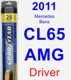 Driver Wiper Blade for 2011 Mercedes-Benz CL65 AMG - Assurance