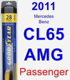 Passenger Wiper Blade for 2011 Mercedes-Benz CL65 AMG - Assurance
