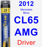 Driver Wiper Blade for 2012 Mercedes-Benz CL65 AMG - Assurance