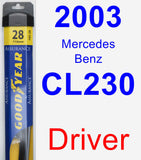Driver Wiper Blade for 2003 Mercedes-Benz CL230 - Assurance