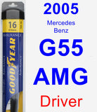 Driver Wiper Blade for 2005 Mercedes-Benz G55 AMG - Assurance