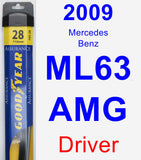Driver Wiper Blade for 2009 Mercedes-Benz ML63 AMG - Assurance