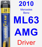 Driver Wiper Blade for 2010 Mercedes-Benz ML63 AMG - Assurance