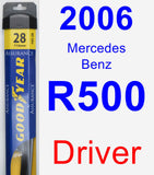 Driver Wiper Blade for 2006 Mercedes-Benz R500 - Assurance