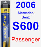 Passenger Wiper Blade for 2006 Mercedes-Benz S600 - Assurance