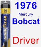 Driver Wiper Blade for 1976 Mercury Bobcat - Assurance