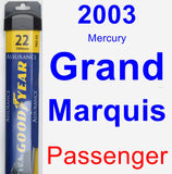 Passenger Wiper Blade for 2003 Mercury Grand Marquis - Assurance