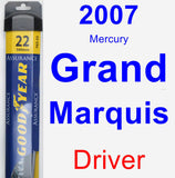 Driver Wiper Blade for 2007 Mercury Grand Marquis - Assurance