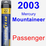 Passenger Wiper Blade for 2003 Mercury Mountaineer - Assurance