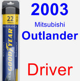 Driver Wiper Blade for 2003 Mitsubishi Outlander - Assurance