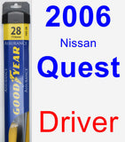 Driver Wiper Blade for 2006 Nissan Quest - Assurance