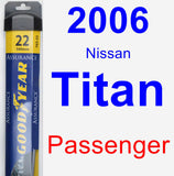 Passenger Wiper Blade for 2006 Nissan Titan - Assurance