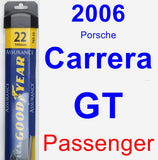 Passenger Wiper Blade for 2006 Porsche Carrera GT - Assurance