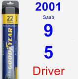 Driver Wiper Blade for 2001 Saab 9-5 - Assurance