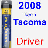 Driver Wiper Blade for 2008 Toyota Tacoma - Assurance