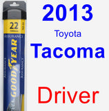 Driver Wiper Blade for 2013 Toyota Tacoma - Assurance