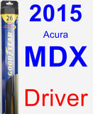 Driver Wiper Blade for 2015 Acura MDX - Hybrid