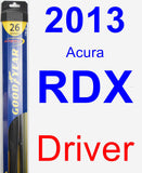Driver Wiper Blade for 2013 Acura RDX - Hybrid