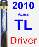 Driver Wiper Blade for 2010 Acura TL - Hybrid