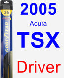 Driver Wiper Blade for 2005 Acura TSX - Hybrid